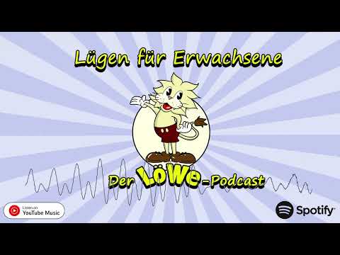 Lügen für Erwachsene - Der LöWe-Podcast: Verantwortung (1/5) – Soziales Konstrukt