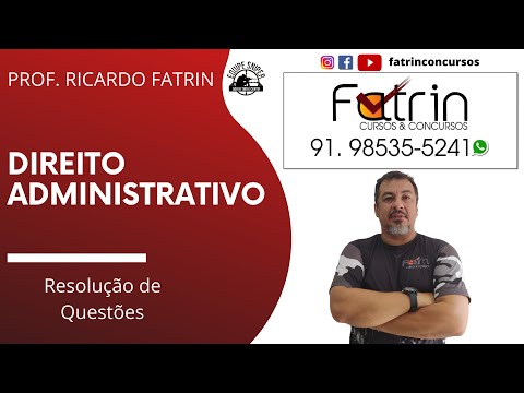 Direitos Administrativo - Questões de Lei 5810/94 e Adminstrativo -  Prof. Ricardo fatrin 000210521N