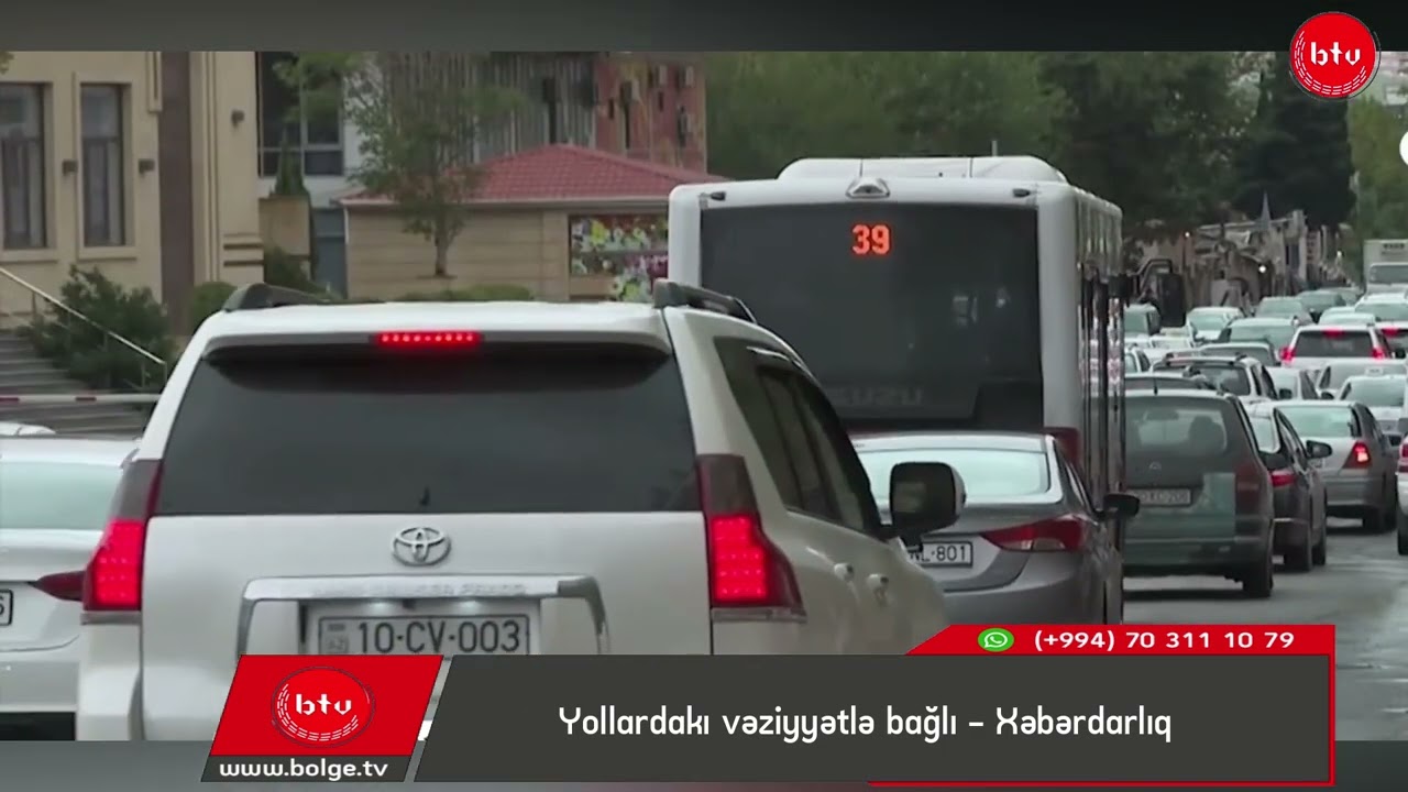 Yollardakı vəziyyətlə bağlı - Xəbərdarlıq