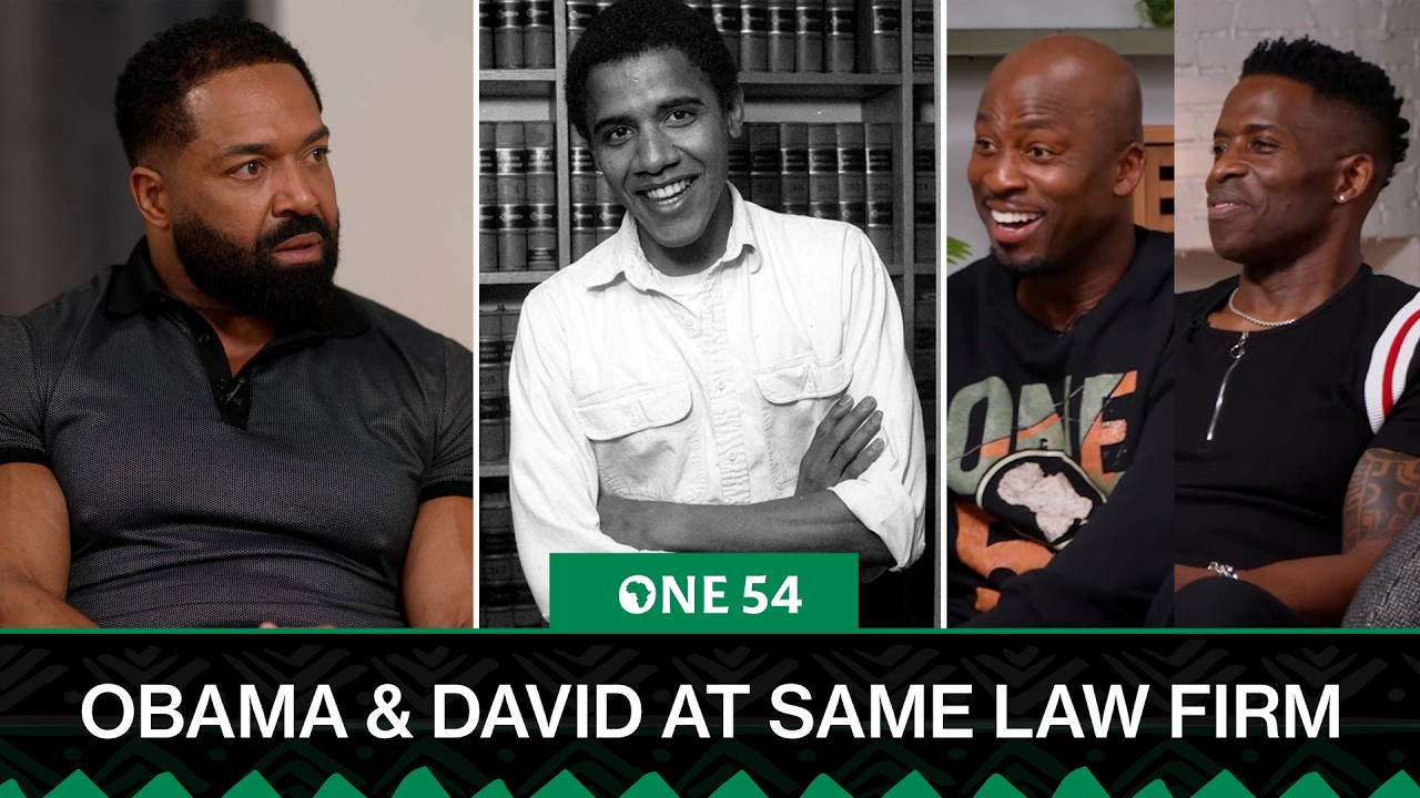 Barack Obama & David Otunga Worked At The Same Law Firm In Chicago | One54 Africa Podcast