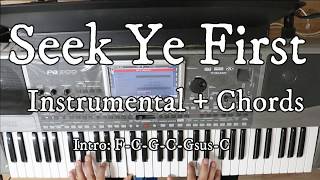 Seek Ye First Chords + Lyrics Instrumental