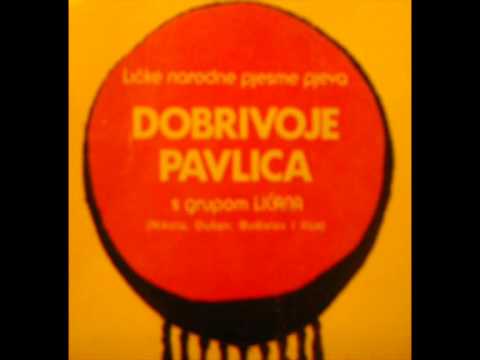 Dobrivoje Pavlica - Lika dala devet generala