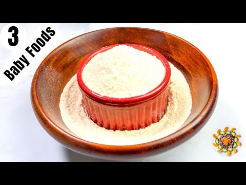 3 Homemade Cerelac Recipes for 6 - 18 Month Babies || Super Healthy Baby Food || Baby Food