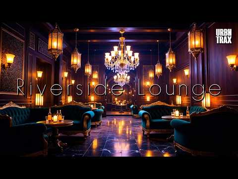 Riverside Lounge 🌃 Luxury Deep House Mix for Night Drive & Focus (2 Hours) [Hi-Fi]