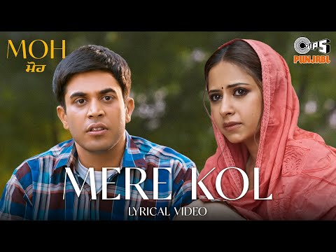 Mere Kol (Lyrical) — watch video