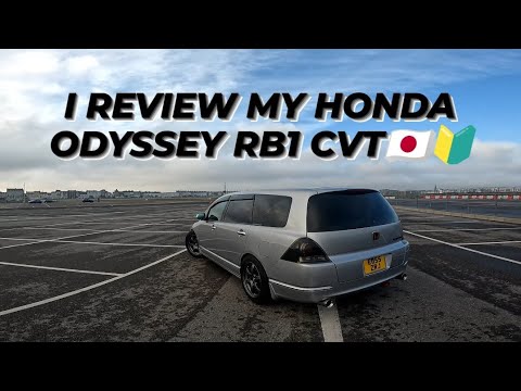 I REVIEW MY HONDA ODYSSEY RB1 L CVT 2.4I VTEC 🇯🇵 - LIMITLESSMEDIAUK_