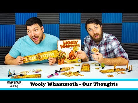 Never Bored Gaming - Our Thoughts (Wooly Whammoth)