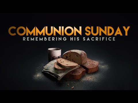 Communion Sunday - Kahu John (06/25/2023)