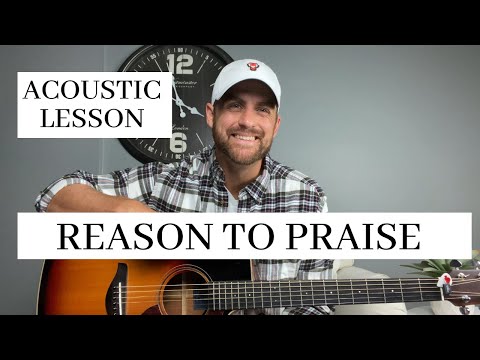 Reason To Praise - Bethel Music