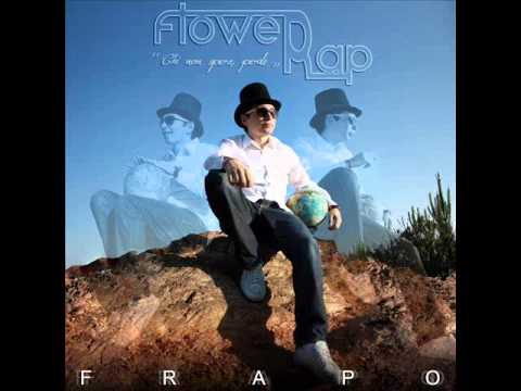 Frapo - Viaggio ft. Marmitz  (Flower rap - 2011)