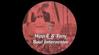 Hipp-E & Tony Present Soul Interactive - Riddem Control