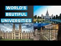 World's Top 10 Most Beautiful Universities 2024