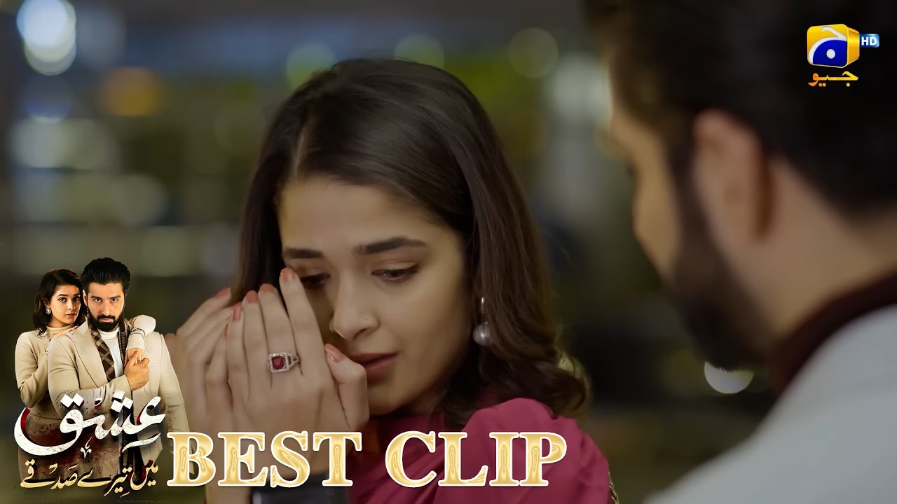 Ishq Mein Tere Sadqay  | Best Clip 04 | Muneeb Butt - Anika Zulfikar | Har Pal Geo