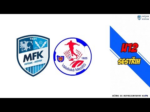12.k.SpSM-Sever U12: MFK FM - Valašské Meziříčí 9:4