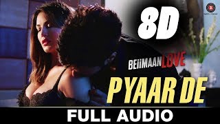 8D Audio | Pyaar De | Sunny Leone &amp; Rajniesh Duggall | Ankit Tiwari | Beiimaan Love