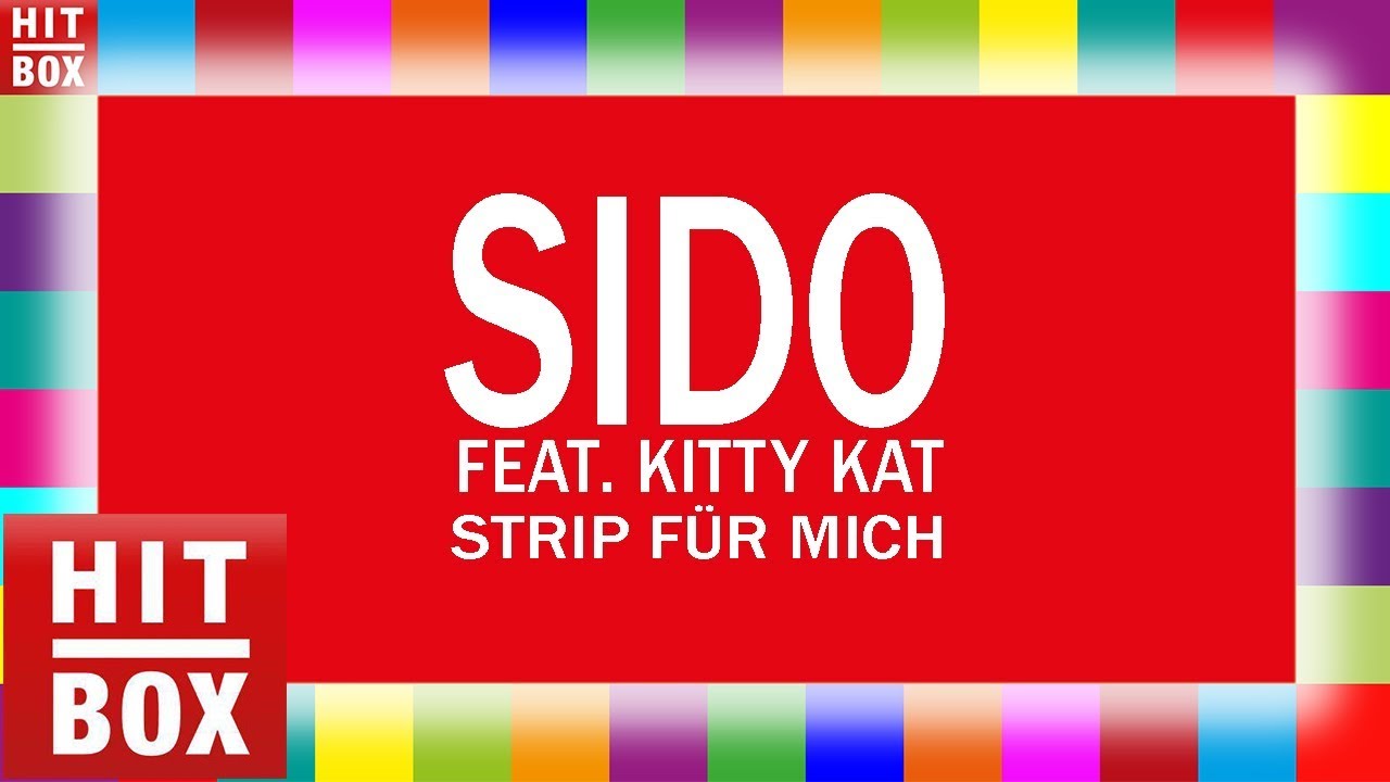 Kitty Kat Strip Für Mich Official Video