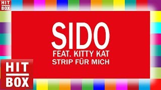 Video thumbnail of "SIDO feat. Kitty Kat - Strip für mich  'HITBOX LYRICS KARAOKE'"