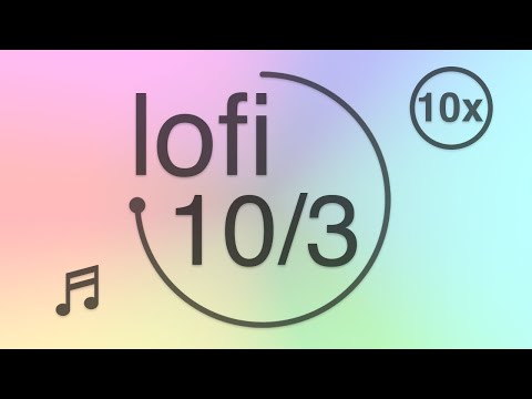 10/3 - Pomodoro - 10 minute timer with 3 minute breaks - lofi - Muted Pastel