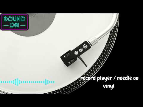 Sound FX - Record Player - Needle On Vinyl (SFX)