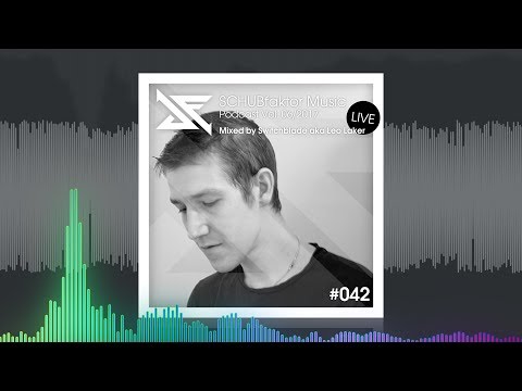 SCHUBfaktor Music Podcast Vol. 6/2017 - Live by Switchblade aka Leo Laker