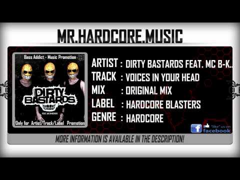 Dirty Bastards feat.  MC B-Kicker - Voices in your Head [HQ|HD]
