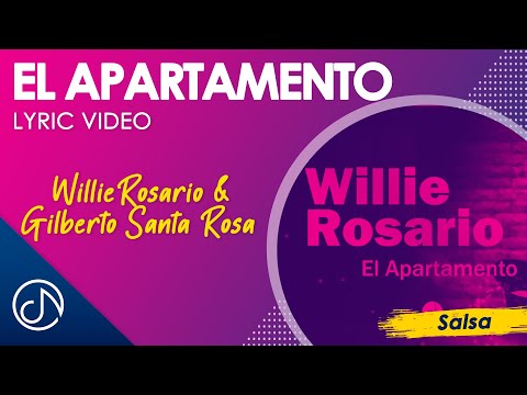 El APARTAMENTO 🏘  - Willie Rosario & Gilberto Santa Rosa [Lyric Video]