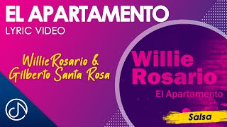 El APARTAMENTO 🏘  - Willie Rosario & Gilberto Santa Rosa [Lyric Video]