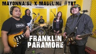 Franklin - Paramore | Mayonnaise x Madeline #TBT