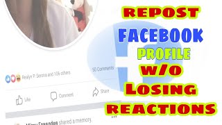 HOW TO REPOST FB PROFILE PICTURE W/OUT LOSING LIKES and COMMENTS