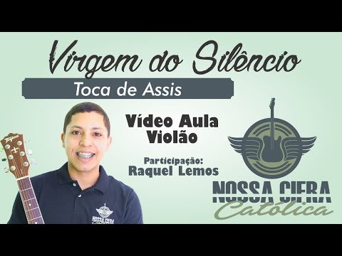 Virgem do silêncio - Toca de Assis