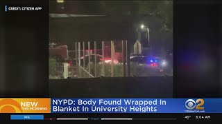 NYPD: Body Found Wrapped In Blanket In University Heights
