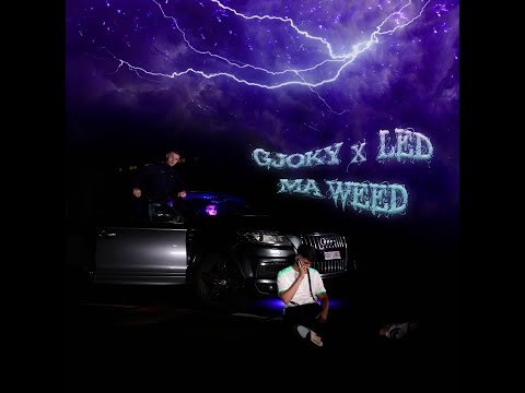 MA WEED - GJOKY ft. LED (prod. kidflabo)