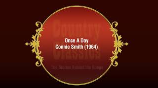 Country Classics: Once A Day - Connie Smith (1964)