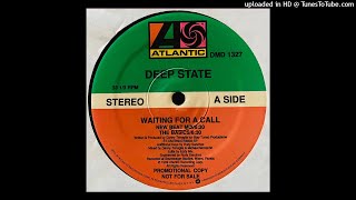 Deep State | Waiting For A Call (New Beat Mix)