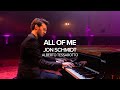 All of Me - Jon Schmidt (performer Alberto Tessarotto)