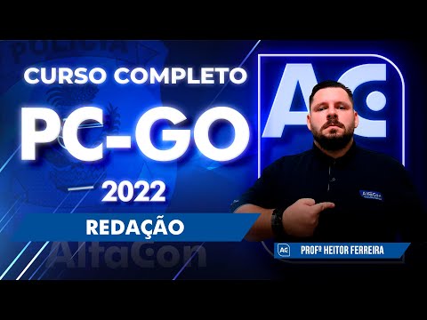 CONCURSO PC GO 2022 - Curso Completo de Redação - AlfaCon AO VIVO