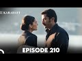 Karadayi Episode 210 English Subtitles