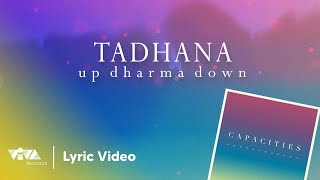 Tadhana - Up Dharma Down (Official Lyric Video)