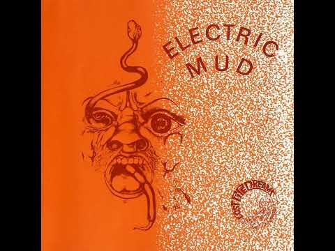 Electric Mud - Electric Mud (1975 Full Album)