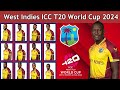 T20 World Cup 2024 - West Indies Team Squad | WI Team Best Squad T20 World Cup 2024 | T20 WC 2024 WI