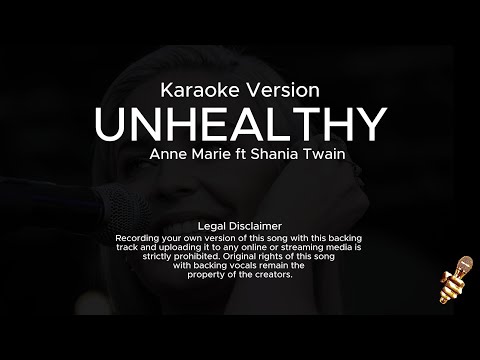 Anne Marie ft Shania Twain - Unhealthy (Karaoke Version)