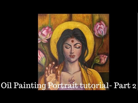 Oil painting tutorial –Goddess “Lakshmi” portrait – Part 2 - finishing