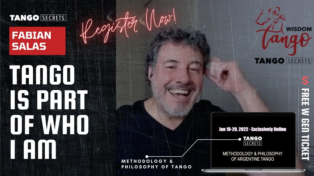 Video thumbnail for Ultimate Tango Wisdom presents Tango Secrets, Fabian Salas - Tango is part of who I am