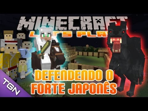 🎮 Minecraft Let's Play :: Ep 6 :: Defendendo o Forte Japonês