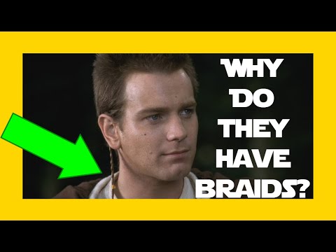 Why Do Jedi Padawans Have Braids?