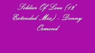 Soldier Of Love (12" Extended Mix) - Donny Osmond