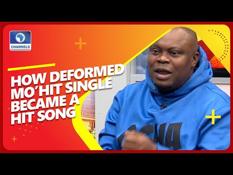 How Deformed Mo'hit Single Became A Hit Song - Bankulli