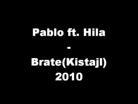 Pablo ft. Hila - Brate (Kistajl) Serbian Rap