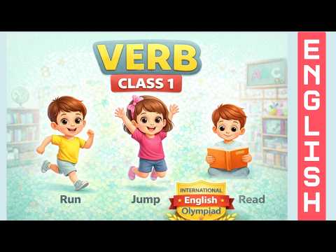 International English Olympiad (SOF) Class 1: Verb Practice