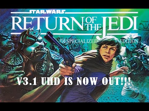 RETURN OF THE JEDI DESPECIALIZED V3.1 OUT NOW!!!